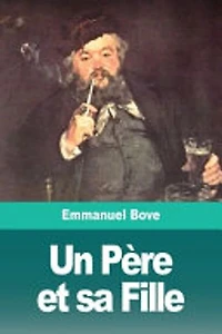 Un Père et sa Fille: Version intégrale