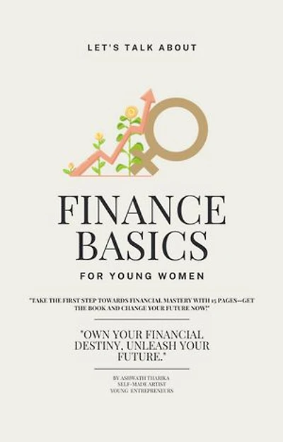 L E T ' S T A L K A B O U T FINANCE BASICS F O R Y O U N G W O M E N