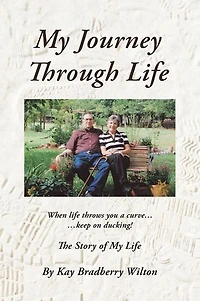 My Journey Through Life: The Story of My Life