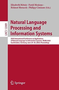 Natural Language Processing and Information Systems: 25th International Conference on Applications of to Systems, NLDB 2020, Saarbrucken, Germany, June 24-26, Proceedings