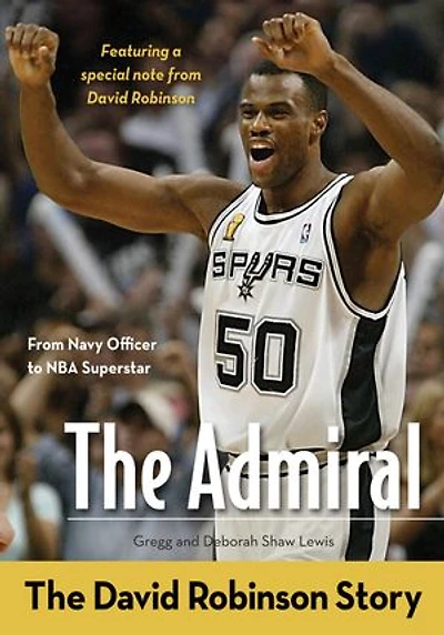 The Admiral: David Robinson Story