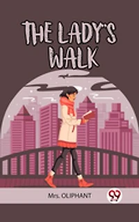 The Lady’s Walk