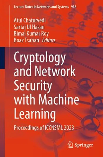 Cryptology and Network Security with Machine Learning: Proceedings of ICCNSML 2023