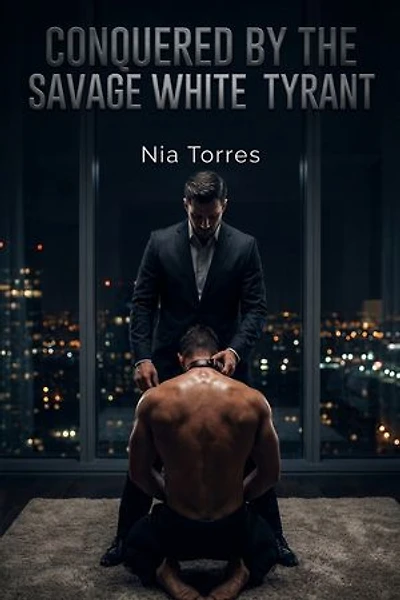 Conquered by the Savage White Gay Tyrant: An Interracial MM Sports Romance