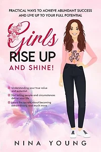 Girls Rise Up and Shine
