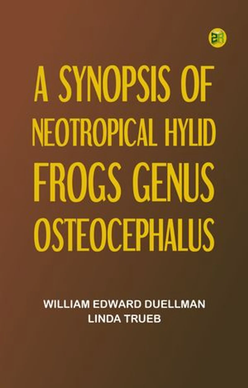 A Synopsis of Neotropical Hylid Frogs, Genus Osteocephalus