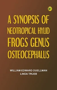A Synopsis of Neotropical Hylid Frogs, Genus Osteocephalus