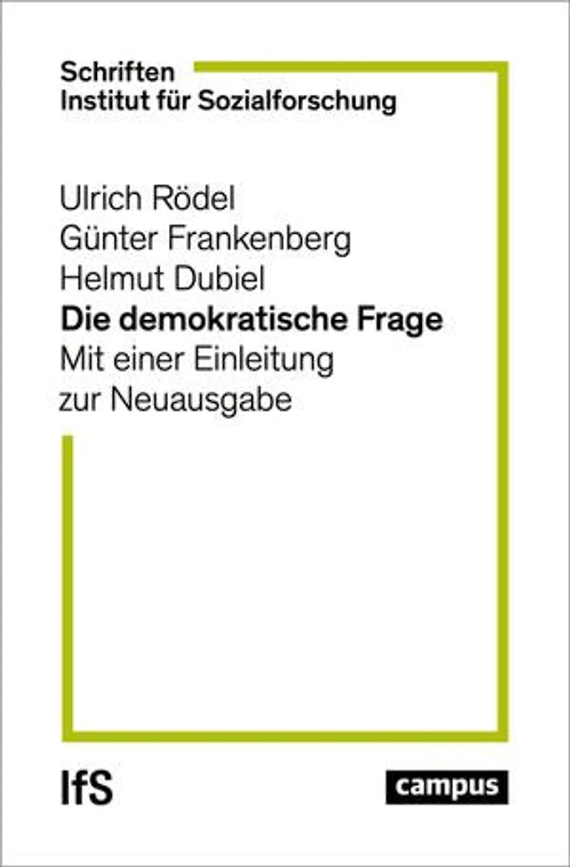 Die demokratische Frage: Mit einer Einleitung zur Neuausgabe