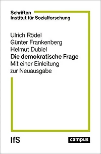 Die demokratische Frage: Mit einer Einleitung zur Neuausgabe