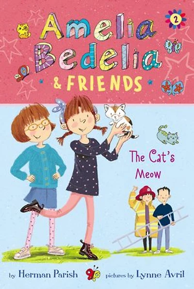 Amelia Bedelia & Friends #2: The Cat's Meow
