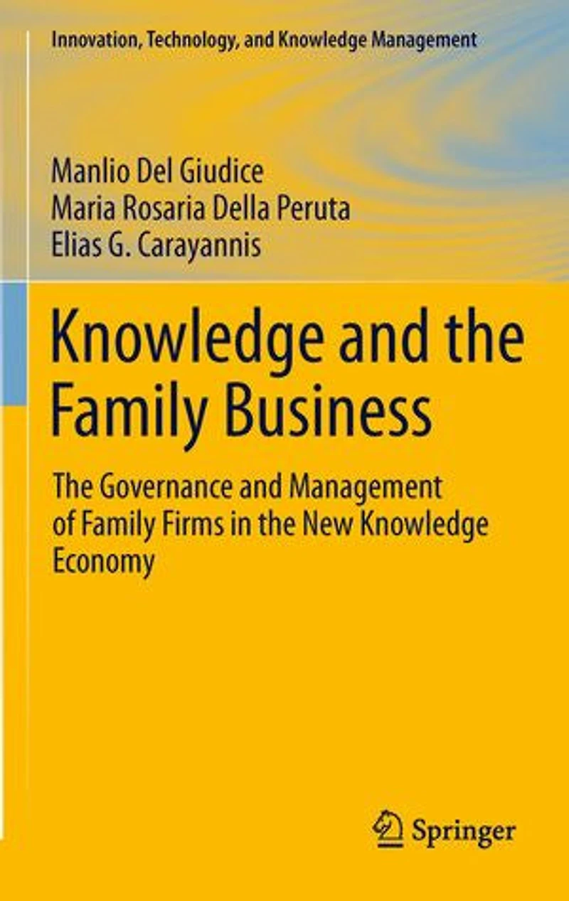 Knowledge and the Family Business: Governance Management of Firms New Economy