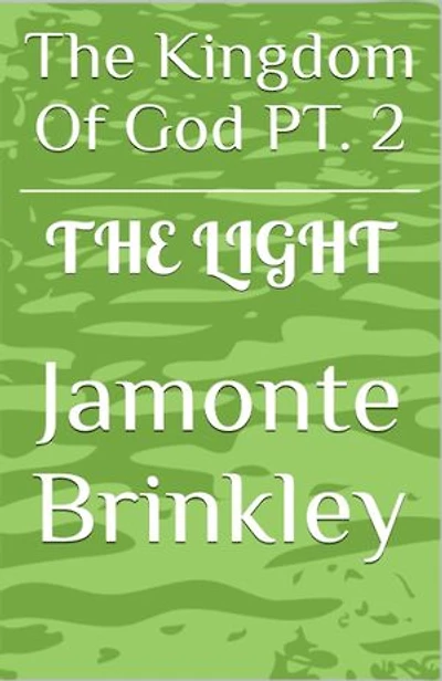 The Kingdom Of God Pt.2