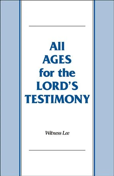 All Ages for the Lord's Testimony