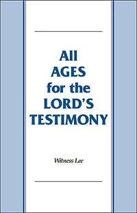 All Ages for the Lord's Testimony