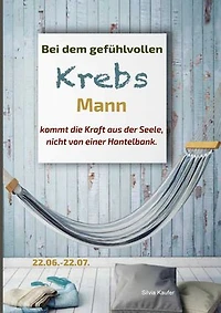Bei dem gefühlvollen Krebs Mann kommt die Kraft aus der Seele, nicht von einer Hantelbank: Sternzeichen Analyse mit Lesespaß