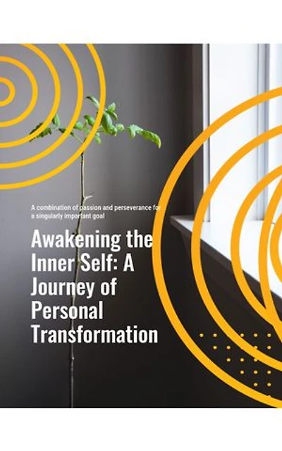 Awakening the Inner Self: A Journey of Personal Transformation