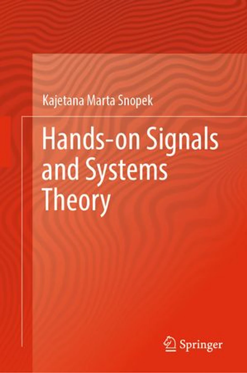 Hands-on Signals and Systems Theory