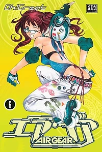 Air gear, Vol. 6