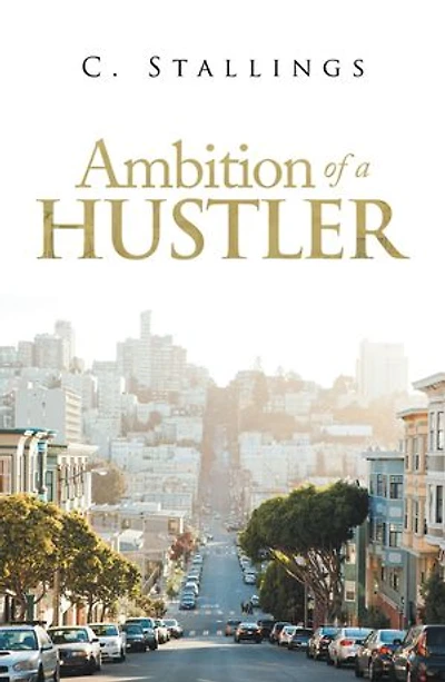 Ambition Of A Hustler