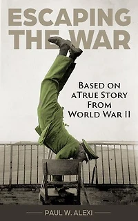 Escaping the War - Based on a true story from World War II
