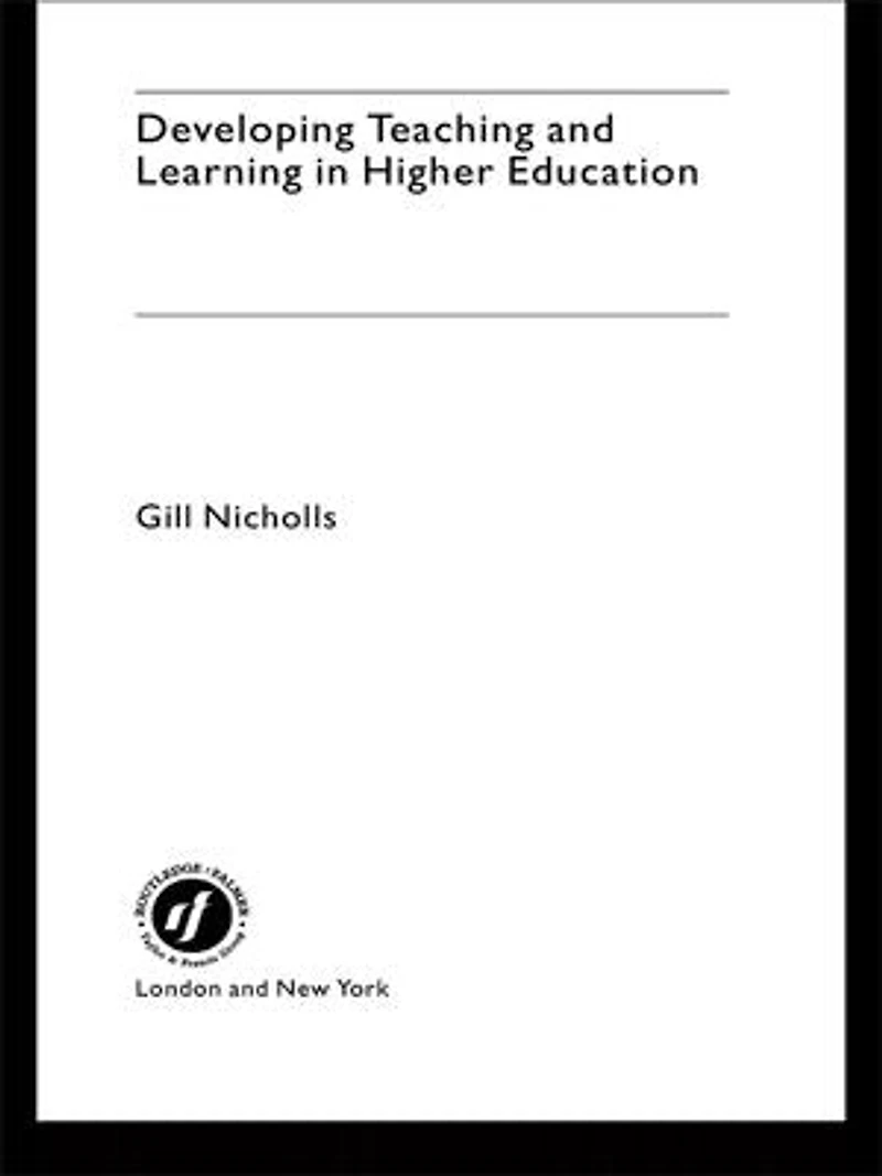 Developing Teaching and Learning Higher Education