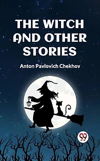 THE WITCH AND OTHER STORIES