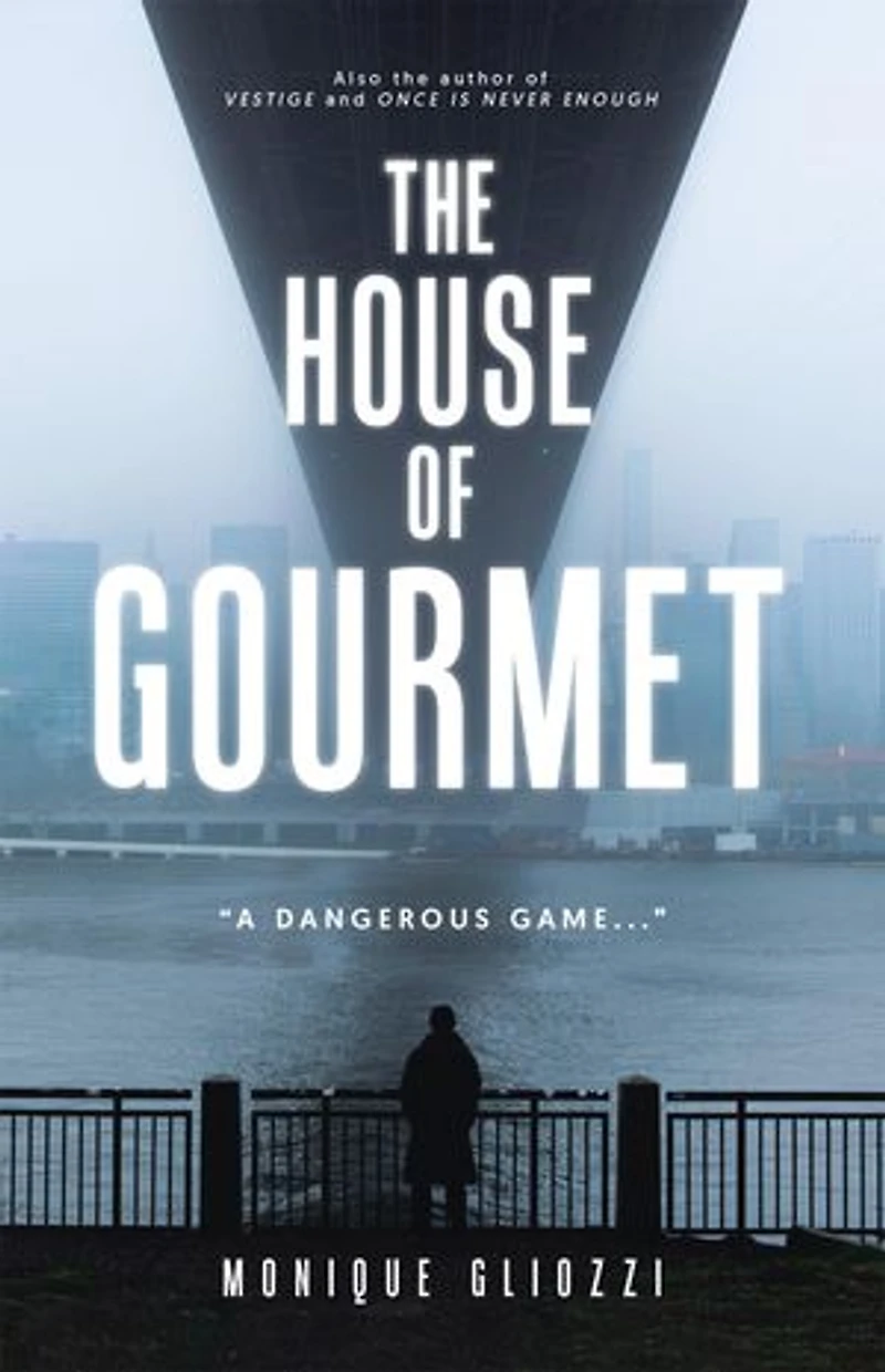 The House of Gourmet: "A Dangerous Game..."