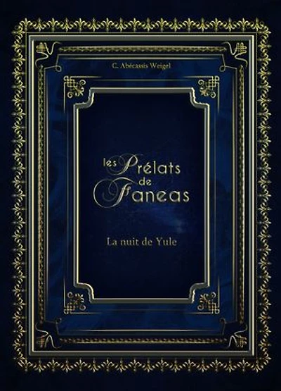 Les Prélats de Faneas : La nuit de Yule
