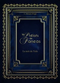 Les Prélats de Faneas : La nuit de Yule