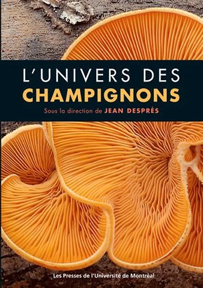 L' univers des champignons: une approche encyclopédique