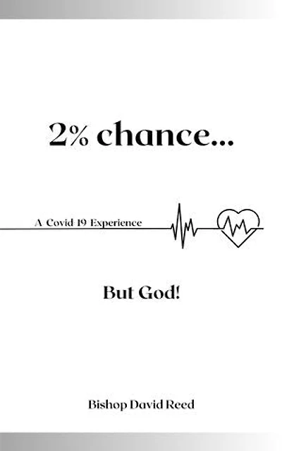 2% Chance But God!