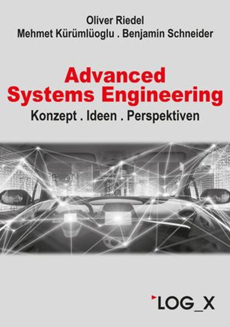 Advanced Systems Engineering: Konzept, Ideen, Perspektiven