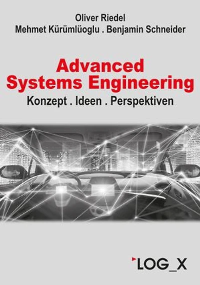 Advanced Systems Engineering: Konzept, Ideen, Perspektiven