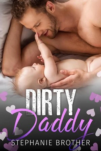 Dirty Daddy: The Single Brother, #6