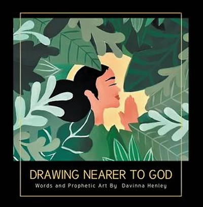 Drawing Nearer to God