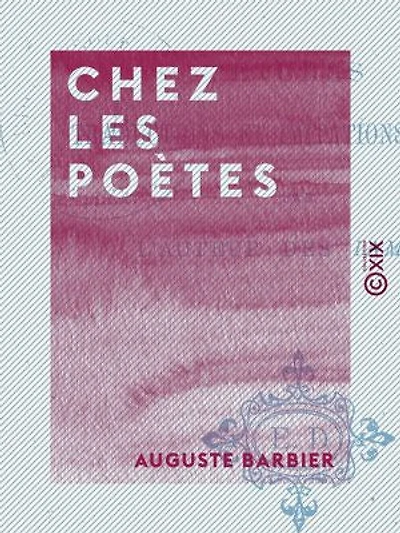 Chez les poètes: Études, traductions et imitations en vers