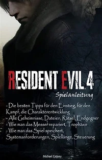 Resident Evil 4 Remake Spielanleitung