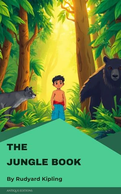 The Jungle Book: The Classic Adventure Stories of Mowgli and the Wild