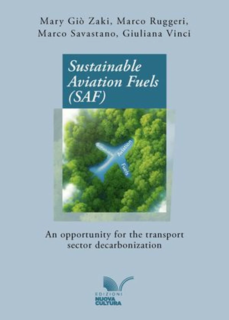 Sustainable Aviation Fuels (SAF): An opportunity for the transport sector decarbonization