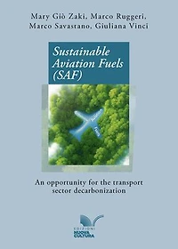 Sustainable Aviation Fuels (SAF): An opportunity for the transport sector decarbonization