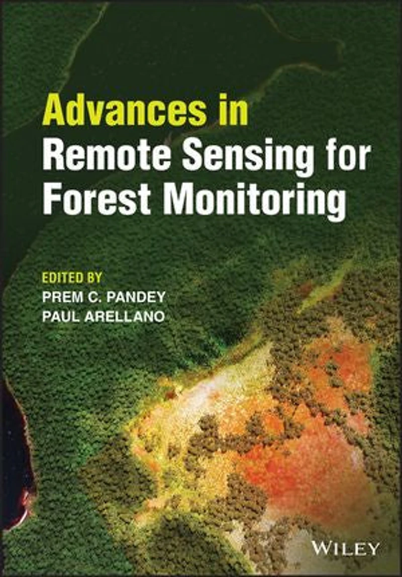 Advances Remote Sensing for Forest Monitoring