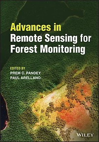 Advances Remote Sensing for Forest Monitoring