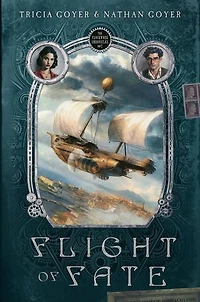 Flight of Fate: The Clockwork Chronicles, #2