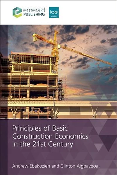 Principles of Basic Construction Economics the 21st Century
