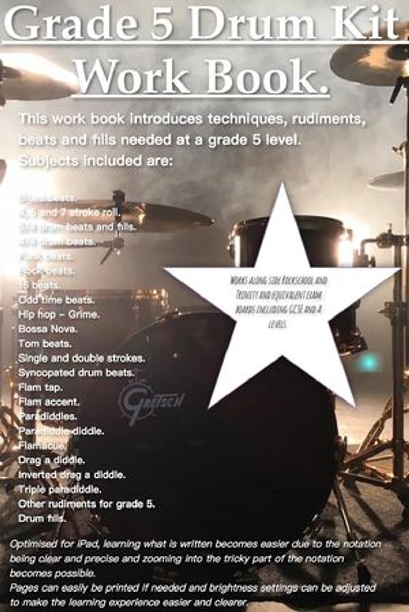 Grade 5 Drum Kit Work Book.: Everything you need to know to prepare you for grade 5.