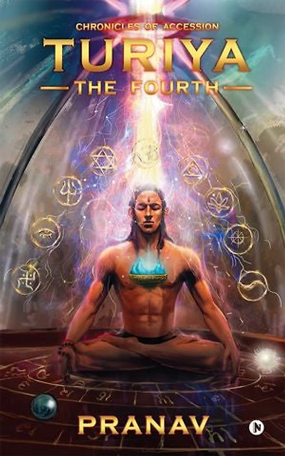 Turiya - The Fourth: Chronicles of Accession