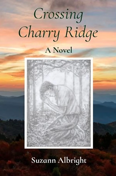 Crossing Charry Ridge: A Novel