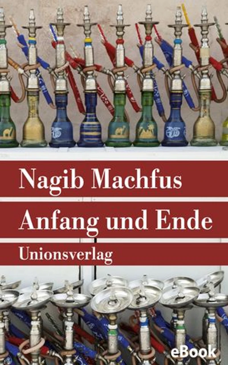 Anfang und Ende: Roman