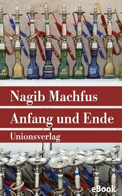 Anfang und Ende: Roman