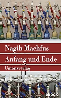 Anfang und Ende: Roman